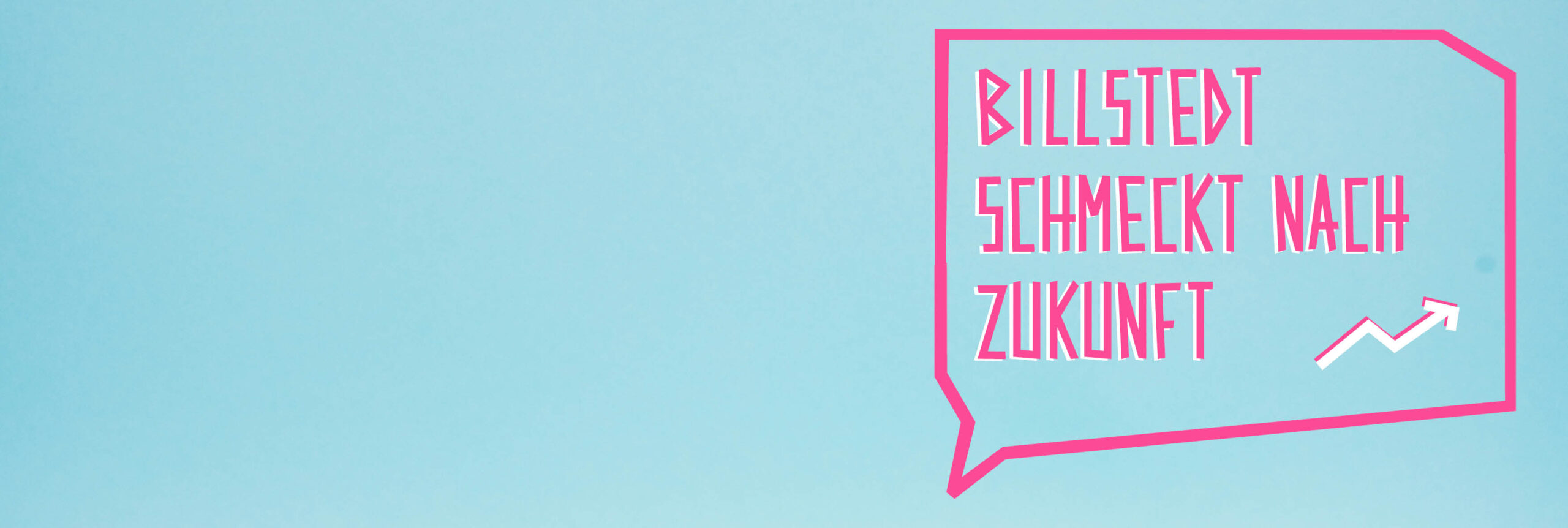 Billstedt schmeckt nach Zukunft